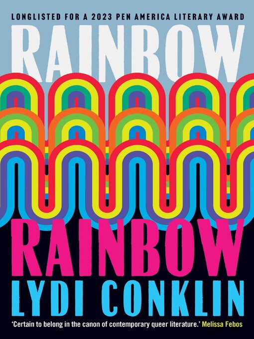 Title details for Rainbow Rainbow by Lydia Conklin - Available